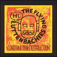 Flying Luttenbachers - Constructive Destruction