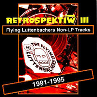 Flying Luttenbachers - Retrospektiw III