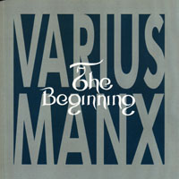 Varius Manx - The Beginning (Reedition 2002)