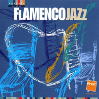 Nunez, Gerardo  - Flamenco Jazz