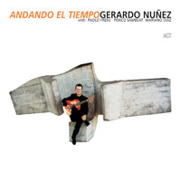 Nunez, Gerardo  - Andando El Tiempo