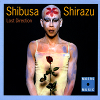 Shibusashirazu - Lost Direction