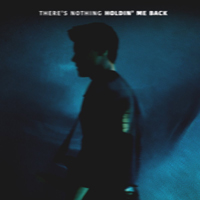Mendes, Shawn - There's Nothing Holdin' Me Back (Single)