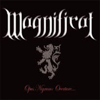 Magnificat - Opus Nigrum: Overture...