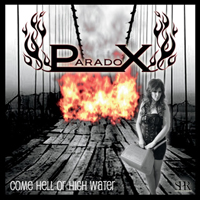 Paradox (USA) - Come Hell Or High Water