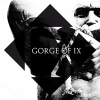 Gorge Of IX - Gorge Of IX