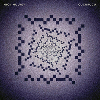 Mulvey, Nick - Cucurucu (Single)