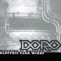 Doro - Machine II Machine - Electric Club Mixes