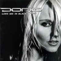 Doro - Love Me In Black (Limited Edition)