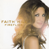 Faith Hill - Fireflies (Japanese Edition)