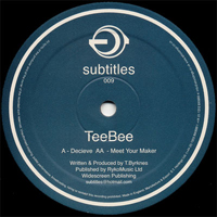 Teebee - Deceive/Meet Your Maker (Single)