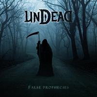 Undead (USA) - False Prophecies