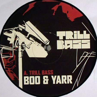 Trillbass - Boo & Yarr (Split)