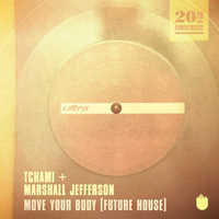 Tchami - Move Your Body (Future House) (Split)