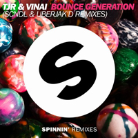 TJR - Bounce Generation (SCNDL & Uberjak'd Remixes) (Split)