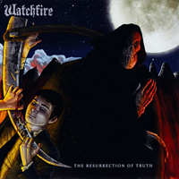 Watchfire - The Resurrection of Truth