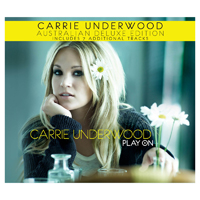 Carrie Underwood - Play On (Australian Deluxe Edition) [CD 1]