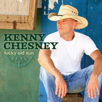 Kenny Chesney - Lucky Old Sun (Deluxe Edition: CD 1)
