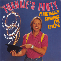 Zander, Frank - Frankie's Party (Remastered 2000)