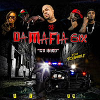 Da Mafia 6ix - Go Hard