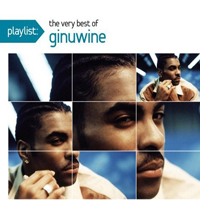 Ginuwine - Playlist: The Very Best Of Ginuwine