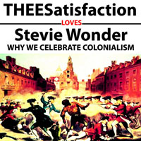 THEESatisfaction - THEESatisfaction Loves Stevie Wonder: Why We Celebrate Colonialism (EP)