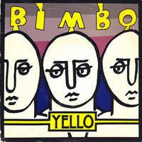 Yello - Bimbo (12'' Single)