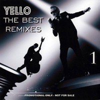 Yello - The Best Remixed vol. 1