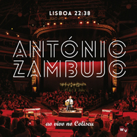 Zambujo, Antonio - Lisboa 22:38 (Ao vivo no Coliseu)