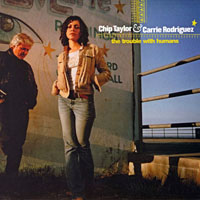 Chip Taylor - Chip Taylor & Carrie Rodriguez - The Trouble With Humans