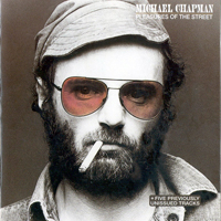 Chapman, Michael - Pleasures Of The Street (Live 1975)