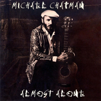 Chapman, Michael - Almost Alone