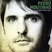 Pedro Moutinho - Lisboa Mora Aqui