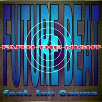 Future Beat - Faith The Night [Single]