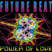 Future Beat - Power Of Love [Single]
