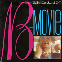 B-Movie - Switch on - Switch off (12