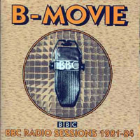 B-Movie - BBC Radio Sessions, 1981-84