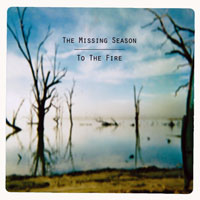 Missing Season - To The Fire