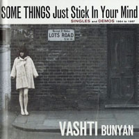 Vashti Bunyan - Some Things Just Stick In Your Mind: Singles & Demos (CD 1)