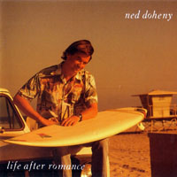 Doheny, Ned - Life After Romance (LP)