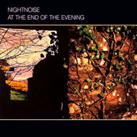 Nightnoise - At the End of the Evening