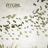 Po' Girl - Home to You