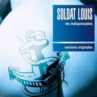 Soldat Louis - Les indispensables