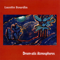 Bourdin, Lucette - Drum-Atic Atmospheres