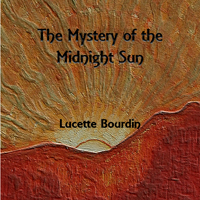 Bourdin, Lucette - The Mystery Of The Midnight Sun