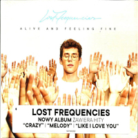Lost Frequencies - Alive And Feeling Fine (CD 1)