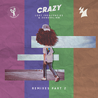 Lost Frequencies - Crazy (Remixes - Pt. 2) (feat. Zonderling) (Single)