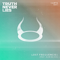 Lost Frequencies - Truth Never Lies (Carta Remix)  (Single)