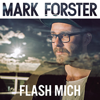 Mark Forster - Flash mich (EP)