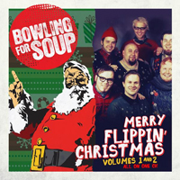 Bowling For Soup - Merry Flippin' Christmas, Vol. 1 (EP)